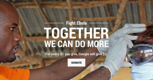 Google will provide $2 for each $1 you donate in fight towards Ebola