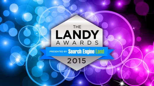 The Landy Awards Launched by using Search Engine Land #TheLandys