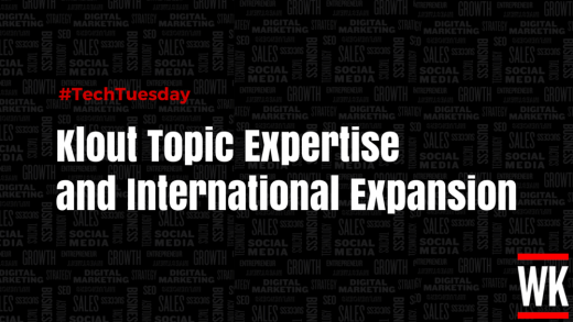 Tech Tuesday: Klout subject experience and global enlargement