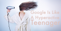 Google is like a Hyperactive teenager