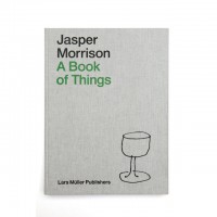 Why British fashion designer Jasper Morrison Nixed His drafting board 15 Years ago