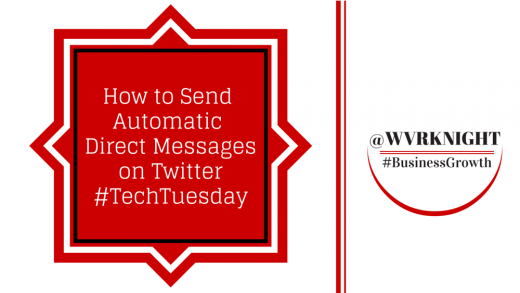 Tech Tuesday: methods to send automated Direct Messages on Twitter