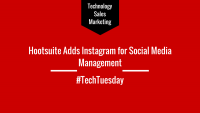 Tech Tuesday: Hootsuite Adds Instagram for Social Media Management