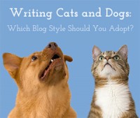 Writing Cats and canines: Which blog fashion must You undertake?