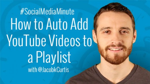 easy methods to Auto Add YouTube videos to a Playlist