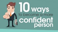 10 the right way to grow to be A more confident particular person [Infographic]