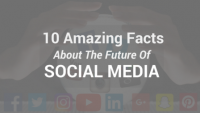 10 Amazing Facts About The Future Of Social Media