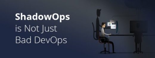 ShadowOps is Not Just Bad DevOps