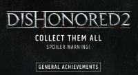 Dishonored 2 Achievements Revealed – Game Will feature 47 Achievements, Check Out The List Here