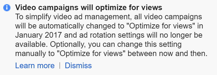 A notice in AdWords is now alerting advertisers to the change for Trueview campaigns.