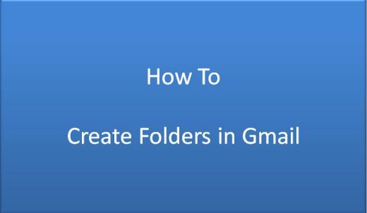 How To Create Folders In Gmail