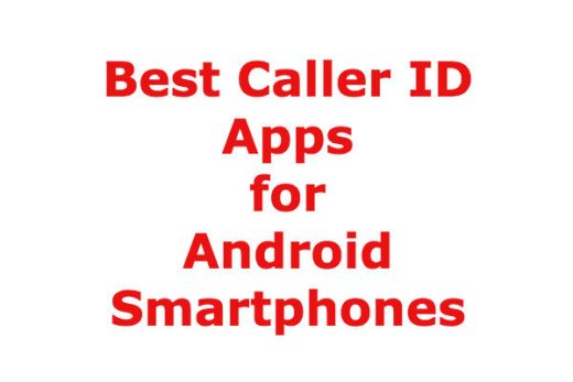 10 Best FREE Caller Id Apps for Android Devices