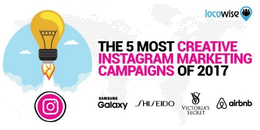 The 5 Most Creative Instagram Marketing Campaigns Of 2017 So Far