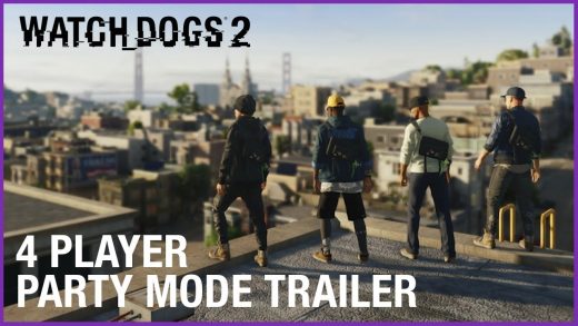 Watch Dogs 2 – 4-Player Party Mode Coming in Latest Free Title Update on July 4