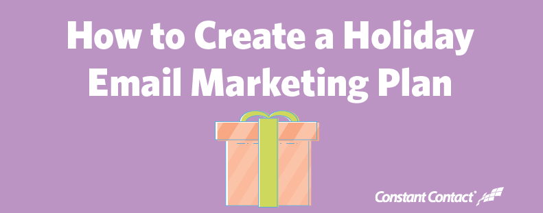 Holiday Email Marketing Plan Header | DeviceDaily.com