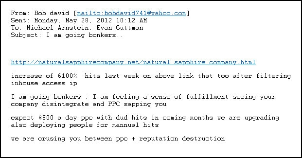 CEO who forged court order to get Google to remove defamation faces prison | DeviceDaily.com Threatening note from extortionist harasser that attacked The Natural Sapphire Company with fraudulent PPC ad clicks | DeviceDaily.com