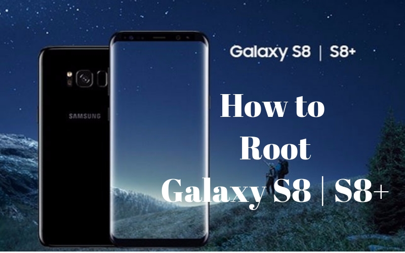 How to Root Galaxy S8, S8+ With TWRP Custom Recovery | DeviceDaily.com