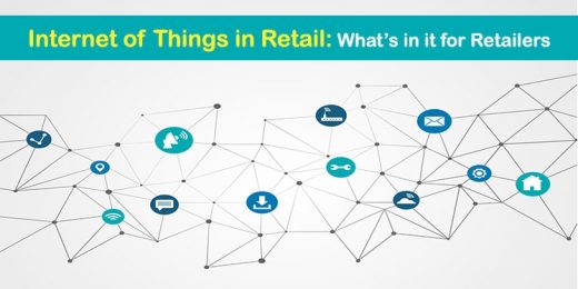 Internet of Things in Retail: What’s in it for Retailers