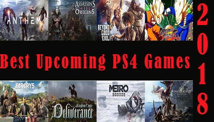 10 Best Upcoming PS4 Games in 2018 | DeviceDaily.com