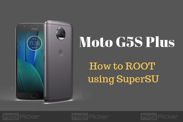 How to Root Moto G5S Plus and Install TWRP Recovery | DeviceDaily.com