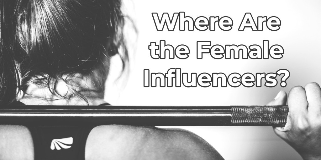 Where Are the Female Influencers? | DeviceDaily.com