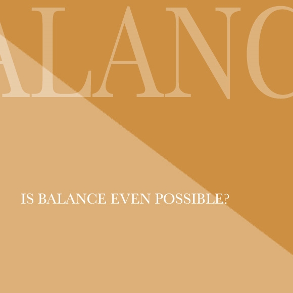 Is Balance Even Possible? | DeviceDaily.com