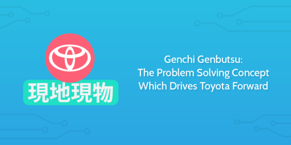 genchi genbutsu | DeviceDaily.com