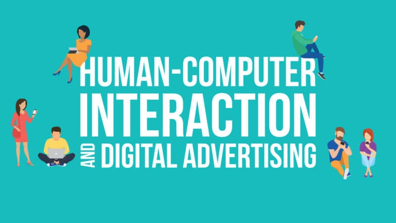 Human-computer interaction and digital advertising | DeviceDaily.com