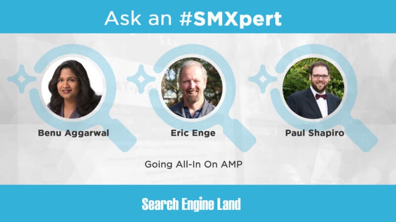 Ask the #SMXperts: Going All-In On AMP | DeviceDaily.com