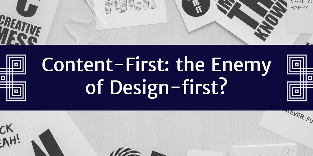 Content-First: the Enemy of Design-first? | DeviceDaily.com