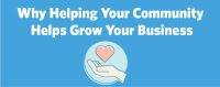 Why Helping Your Community Helps Grow Your Business