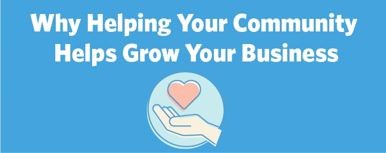 Why Helping Your Community Helps Grow Your Business | DeviceDaily.com
