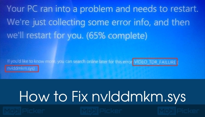 [Fix] nvlddmkm.sys VIDEO_TDR_FAILURE on Windows 10 (BSoD) | DeviceDaily.com