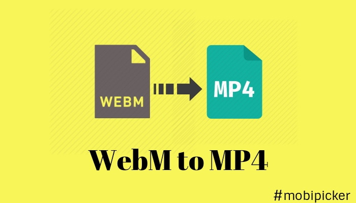 How to Convert WebM to MP4 Online and Free [5 Ways] | DeviceDaily.com