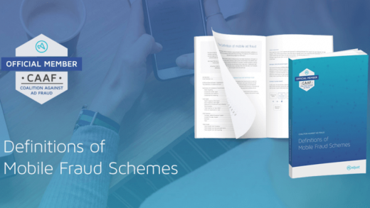Coalition Against Ad Fraud releases ‘first standardized document’ to pin down mobile fraud