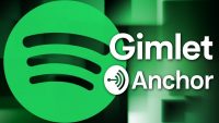 Spotify solidifies foothold in podcasting with acquisitions of Gimlet, Anchor
