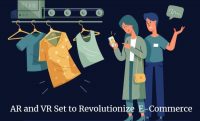 AR and VR Set to Revolutionize E-Commerce