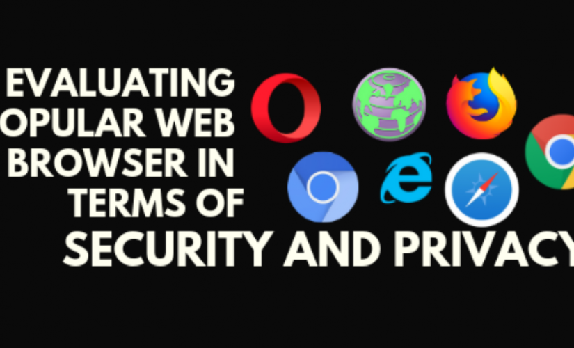 Evaluating Popular Web Browsers in Terms of Security and Privacy | DeviceDaily.com Evaluating Popular Web Browsers in Terms of Security and Privacy | DeviceDaily.com