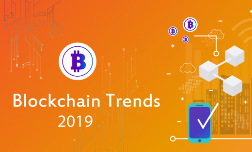 Blockchain Trends that Everyone Should Watch Out For 2019
