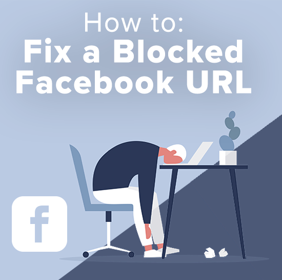 How to Fix a Blocked Business URL on Facebook | DeviceDaily.com