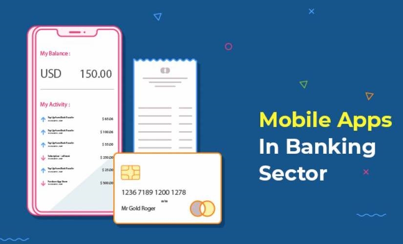 Revolutionizing the Banking Sector with Next Level Mobile Apps | DeviceDaily.com