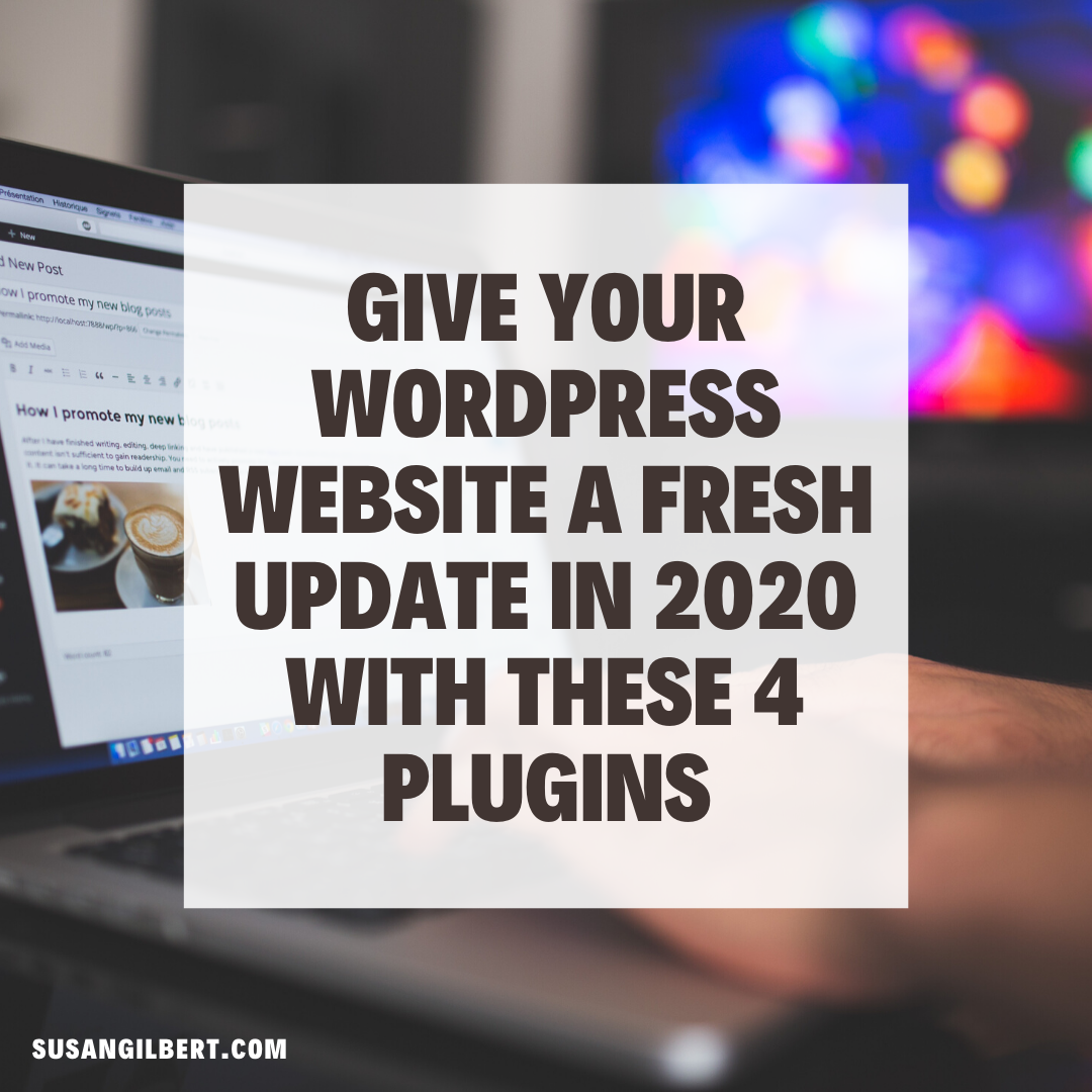 Give Your WordPress Website a Fresh Update in 2020 with These 4 Plugins | DeviceDaily.com