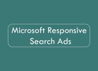 Microsoft Responsive Search Ads Opens To All Advertisers