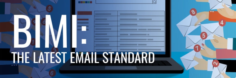 Everything marketers need to know about BIMI: The latest email standard | DeviceDaily.com