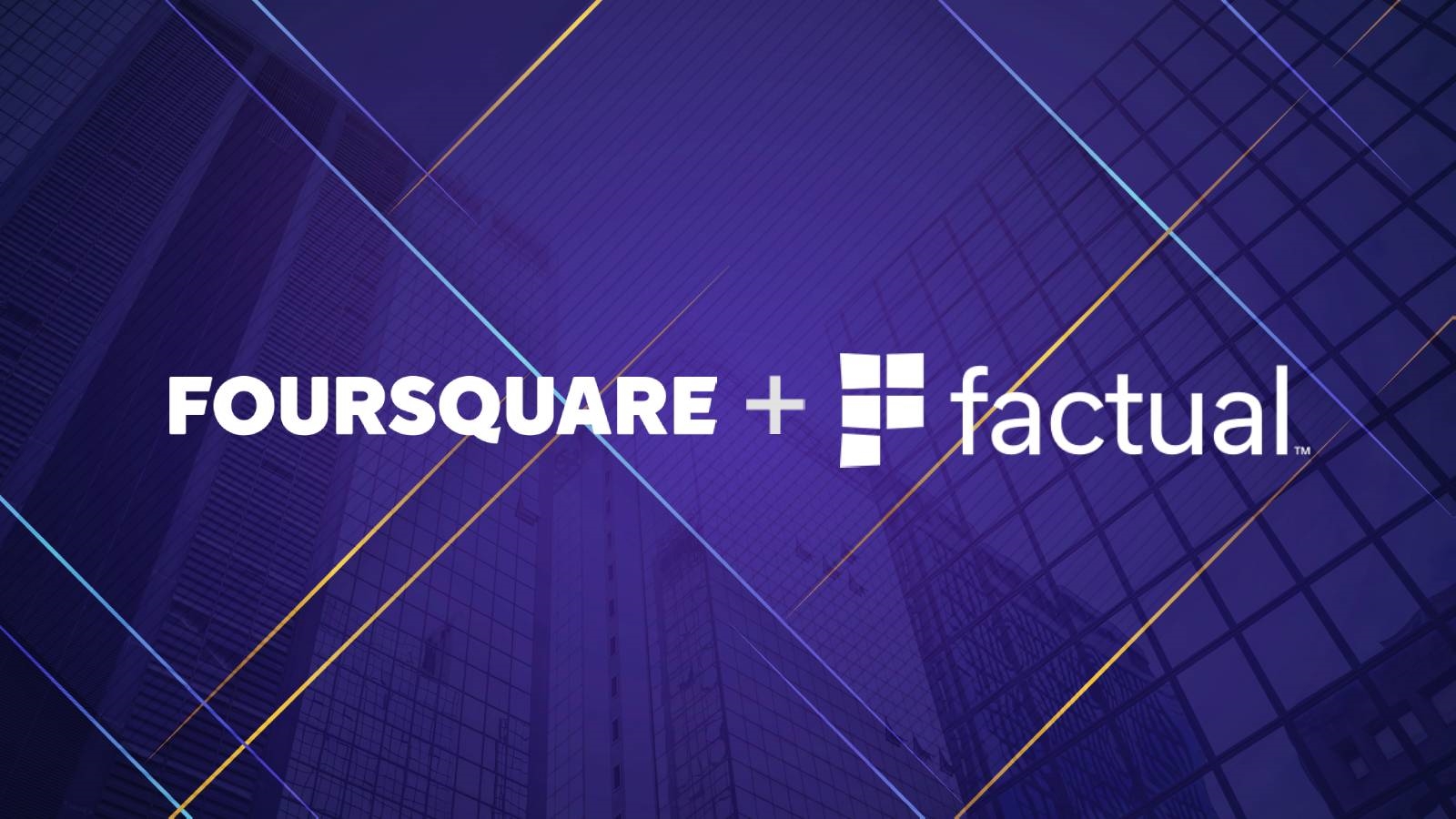 Factual And Foursquare Merge To Become Location Data Powerhouse | DeviceDaily.com