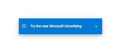 Microsoft Advertising UI: What’s new (so far) | DeviceDaily.com