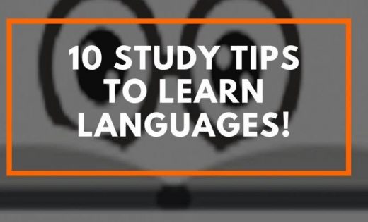 10 Study Tips to Learn Languages