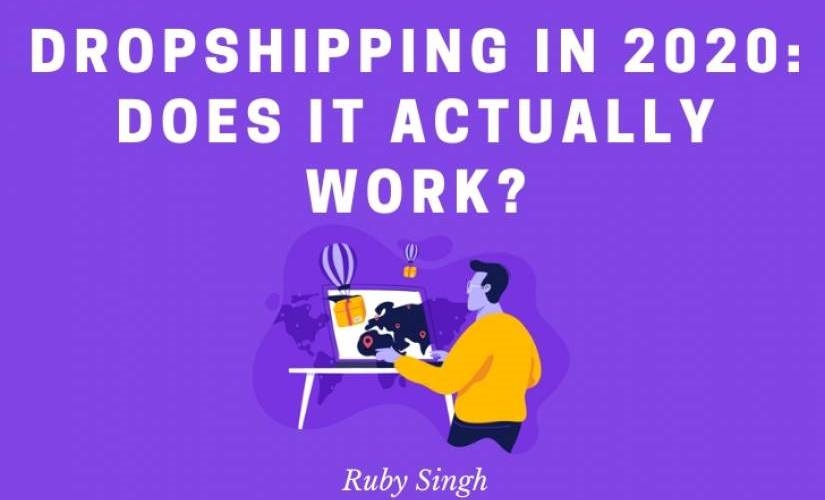 Dropshipping in 2020: Does it Actually Work? | DeviceDaily.com