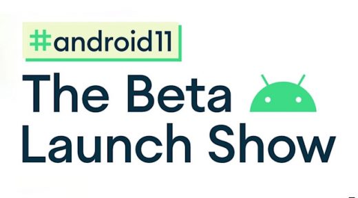 The Android 11 beta launch event has been postponed