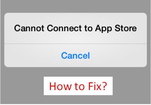 3 Ways to Fix ‘Cannot Connect to App Store’ on iPhone / iPad [How-To] | DeviceDaily.com